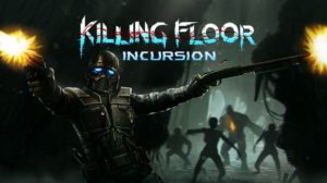 killing floor incursion console commands