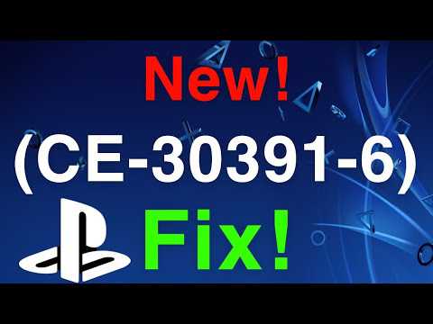 How to Fix PS4 Error Code CE-30391-6?
