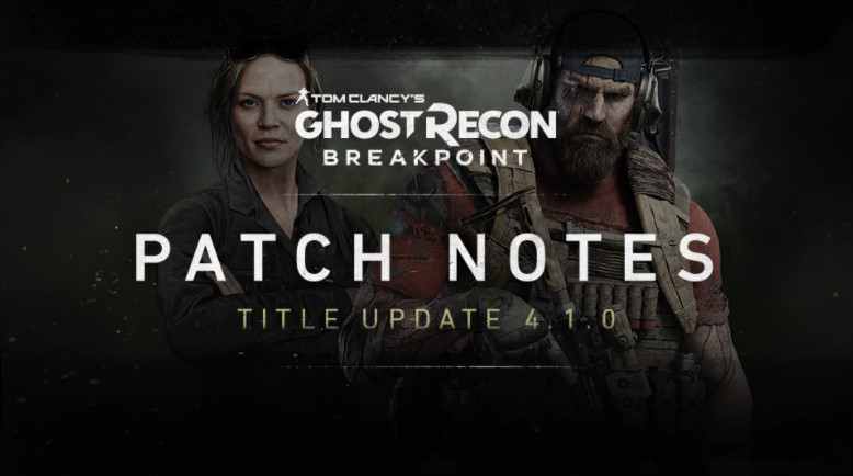 Ghost Recon Breakpoint アップデート 2.00 (Ver. 4.10) の最新情報 - パッチノート