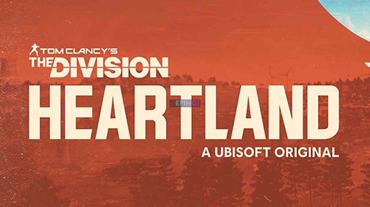 The Division Heartland Release Date and Download Size Details Leaked