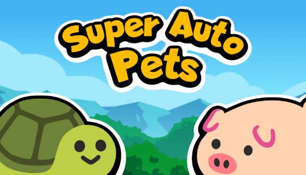 Super Auto Pets Update 0.26 Patch Notes - March 6, 2023