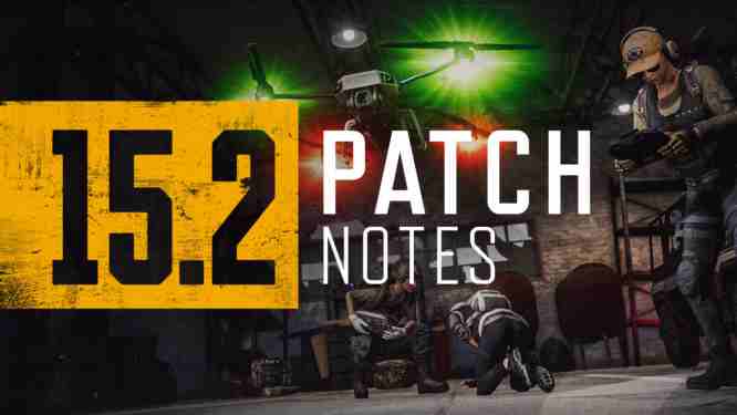 PUBG Update 15.2 Patch Notes for PS4, PC and Xbox One - Official
