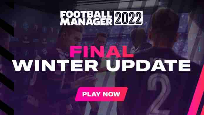 Football Manager 2022 Patch Available Today - Patch Notes