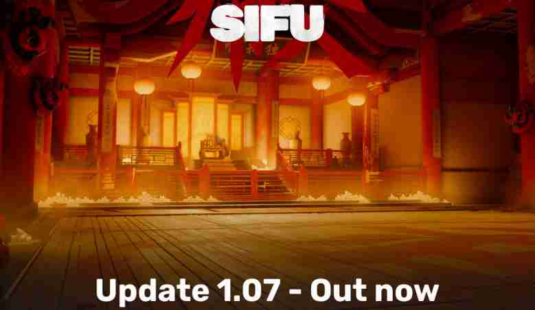 Sifu Update 1.07 Patch Notes (1.007) - Official | March 3rd, 2022