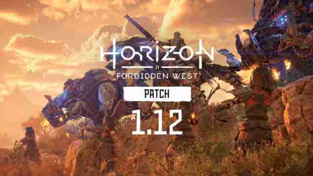 Horizon Forbidden West Patch 1.12 Notes - Official