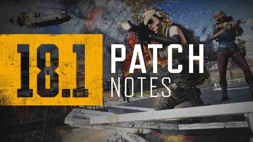 PUBG Update 2.11 (18.1) patch notes for PS4 and Xbox One.