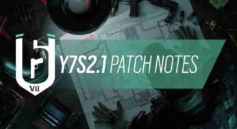 Rainbow Six Siege (R6) Update Y7S2.1 Patch Notes – June 27, 2022