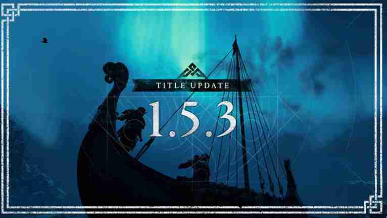 【AC Valhalla】6.30アップデート情報まとめ【アサシンクリードヴァルハラ1.5.3】