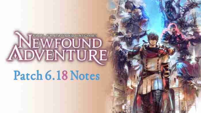 FFXIV Patch 6.18 Patch Notes (FF14 6.18) - July 4, 2022