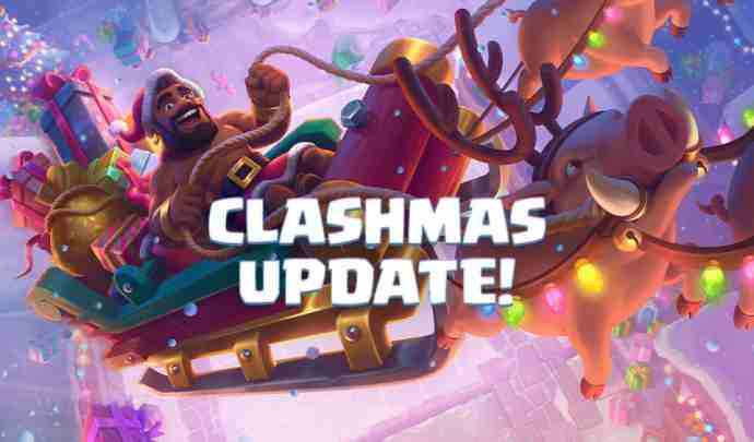 Clash Royale Clashmas Update Patch Notes