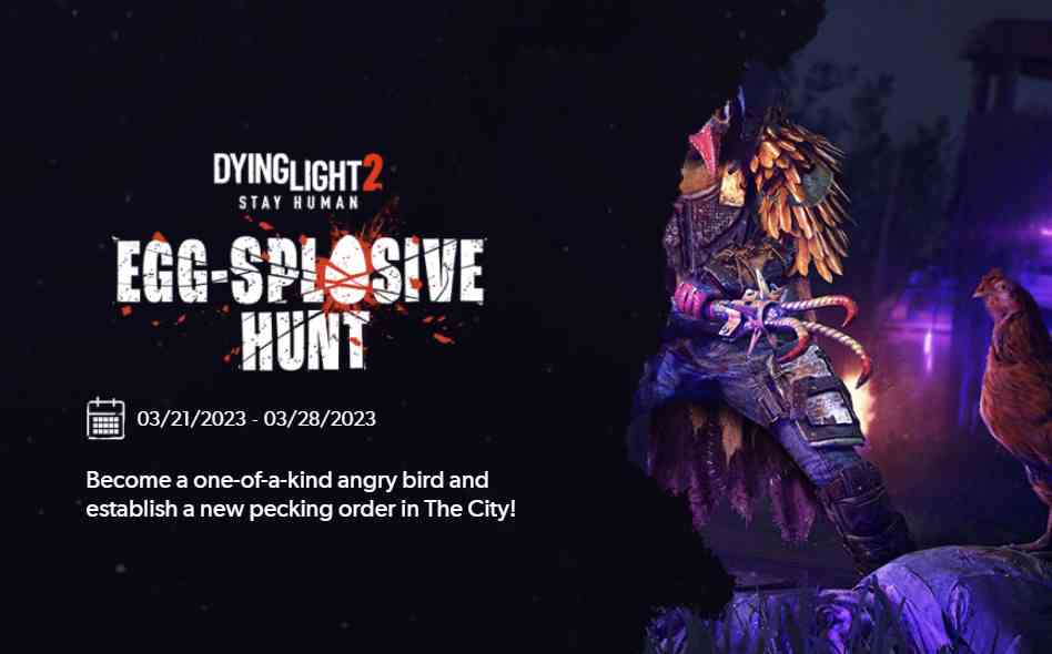 Dying Light 2 Egg-Splosive Hunt event