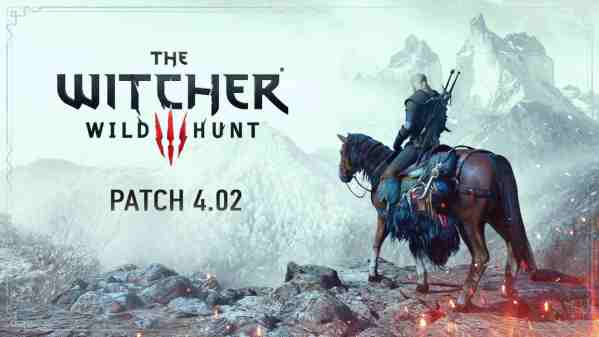 ウィッチャー3 アップデート 4.02 パッチノート (Witcher3)