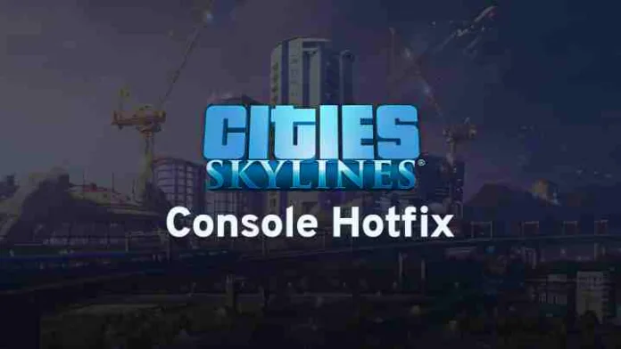 Cities Skylines Update 14.01 Patch Notes for PS4, Xbox & PC