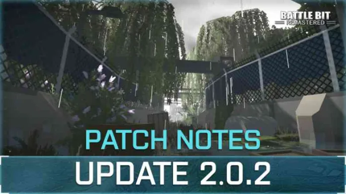 BattleBit Update 2.0.2 Patch Notes