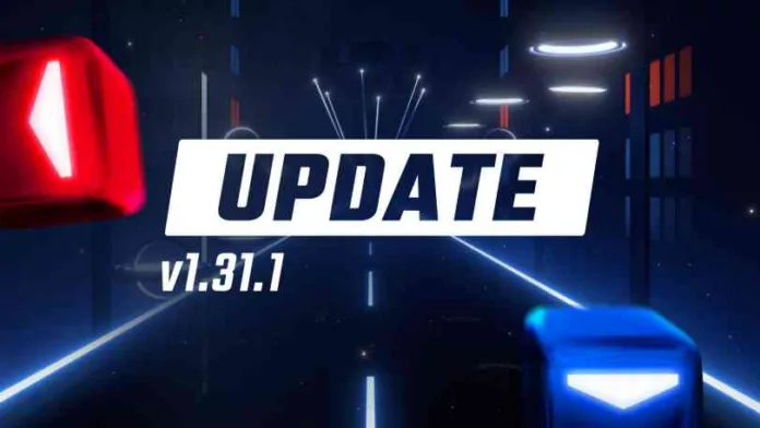 Beat Saber Update 1.75 Patch Notes (Beat Saber 1.31.1)