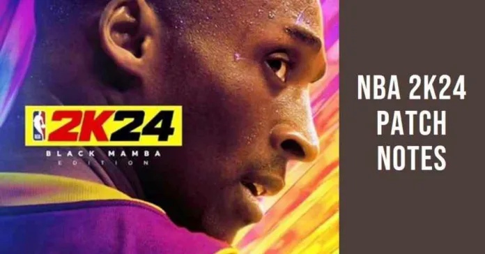 NBA 2K24 Patch 1.11 Notes (Version 1.11) Details