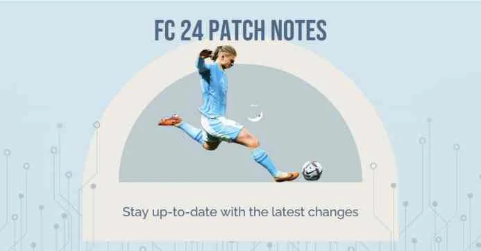 FC 24 Patch 1.08 Notes (Version 1.08)