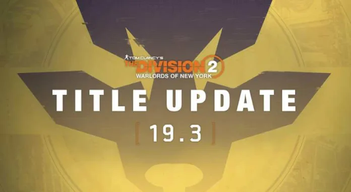 The Division 2 Update 1.62 Patch Notes (TU 19.3)