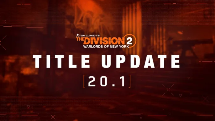 The Division 2 Update 1.65 Patch Notes (TU 20.1)