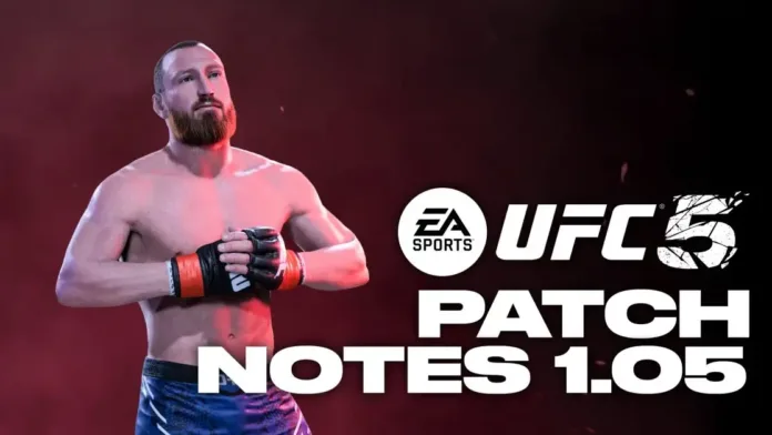 UFC 5 Update 1.005 Patch Notes (Version 1.05)