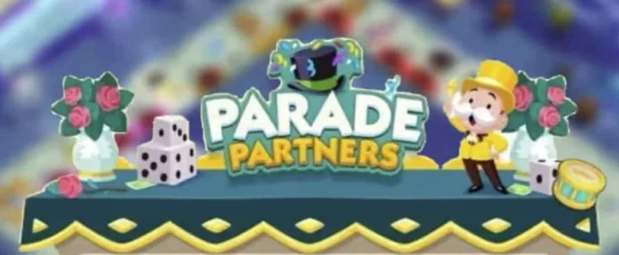 événement des Partenaires de Parade Monopoly Go (récompenses)