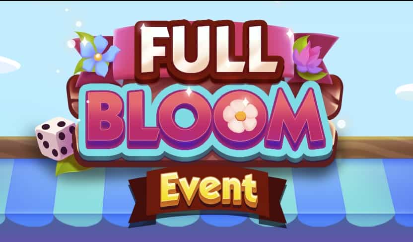 Monopoly Go Full Bloom event details