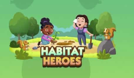 Monopoly Go Habitat Heroes Rewards and Milestones List