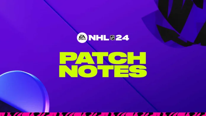 NHL 24 Update 1.50 Patch Notes (NHL 24 Patch 1.5)