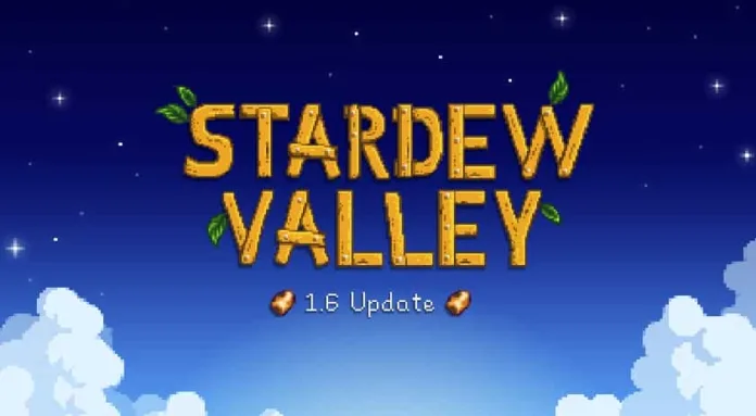 Stardew Valley Update 1.6.6 Patch Notes