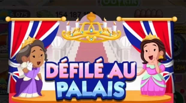 Evenement Monopoly Go Défilé au palais