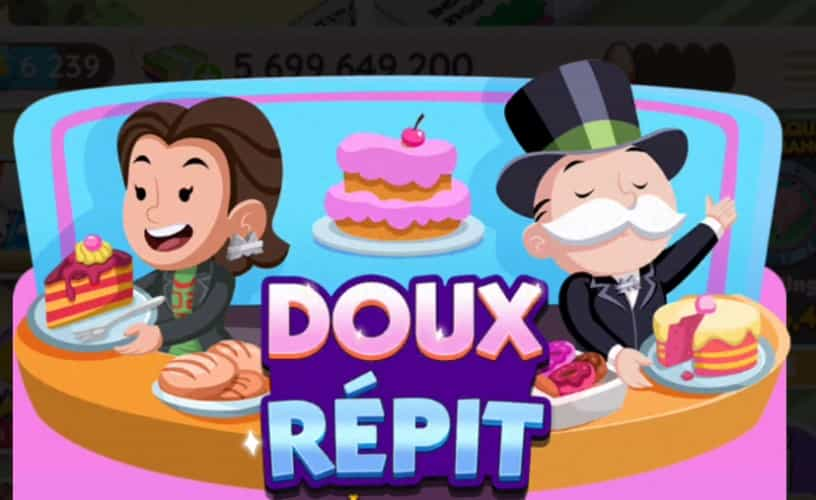 Evenement Doux Repit Monopoly Go (Liste des Recompenses)