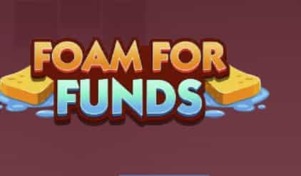 Monopoly Go Foam For Funds Rewards and Milestones List