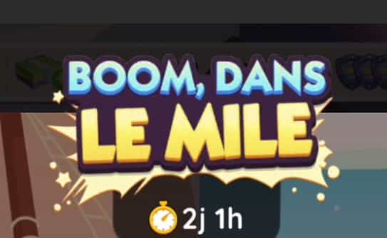 Evenement Boom, dans le Mile Monopoly Go (Récompenses)