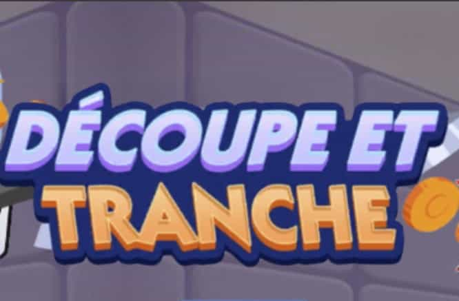 Evenement Decoupe Et Tranche Monopoly Go (Recompenses)