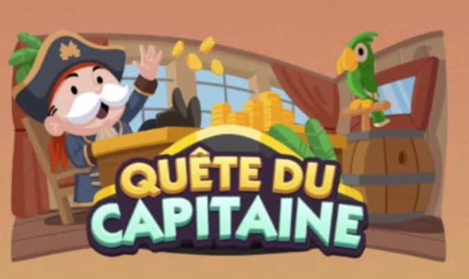 Evenement Quête du Capitaine Monopoly Go (Récompenses)