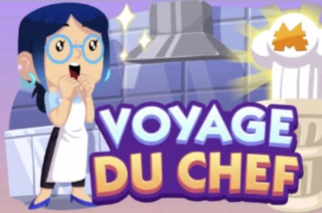 Evenement Voyage Du Chef Monopoly Go (Recompenses)