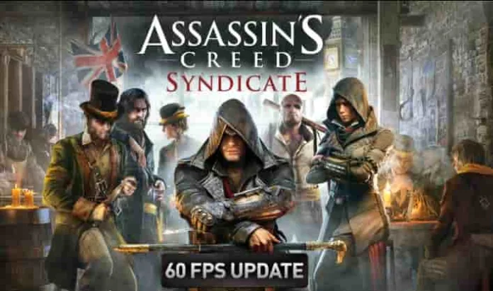 Assassins Creed Syndicate Update 1.54 Patch Notes (Adds 60FPS)