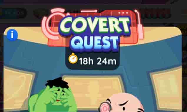 Covert Quest Monopoly Go