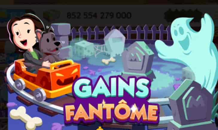 Evenement Gains Fantome Monopoly Go (Recompenses)