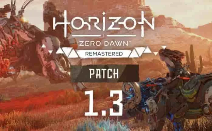 Horizon Zero Dawn Remastered PC Update 1.3 Patch Notes (1.3.50.0)