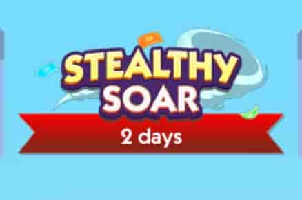 Stealthy Soar Monopoly Go Rewards and Milestones