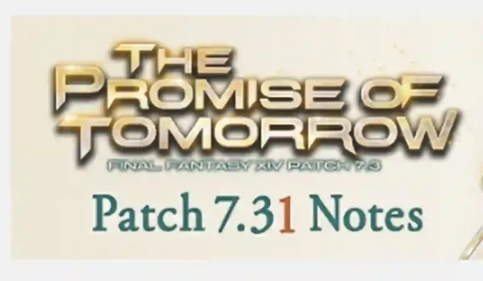 FFXIV Update 7.31 Patch Notes (FF14 11.32) for Sept. 2, 2025