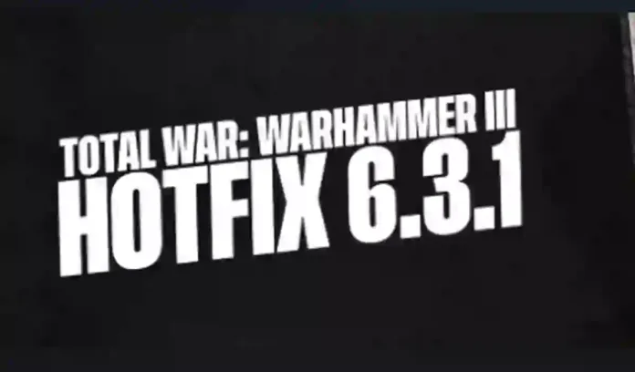 Total War Warhammer 3 Update 6.3.1 Patch Notes - September 18, 2025