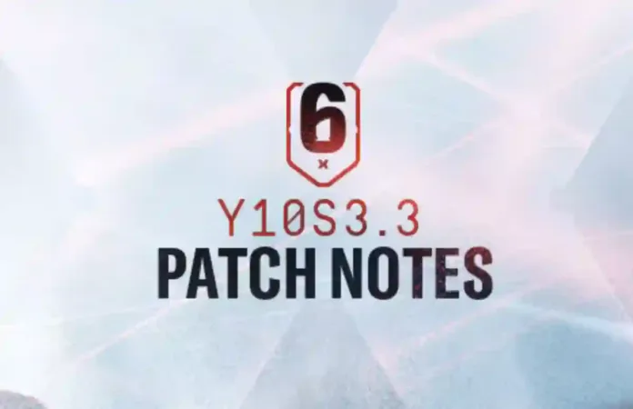 Rainbow Six Siege Update 3.12 Patch Notes (R6 Patch Y10S3.3)