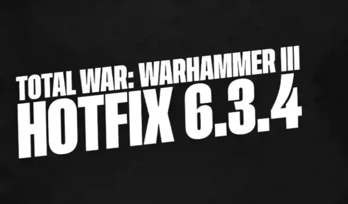 Total War Warhammer 3 Update 6.3.4 Patch Notes - November 6, 2025
