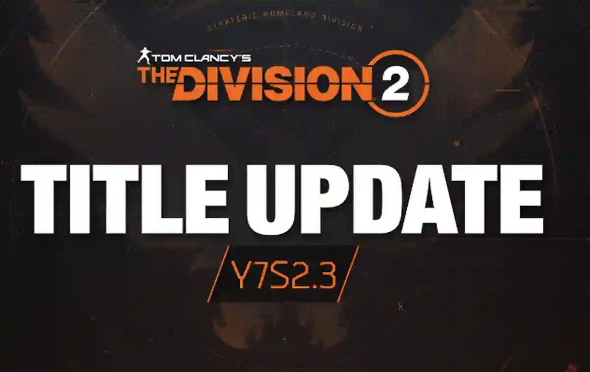 The Division 2 Update 2.14 Patch Notes (Y7S2.3) on Nov. 11, 2025
