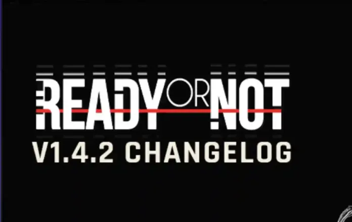Ready or Not Update 1.001.004 Patch Notes: RoN patch 1.4.3