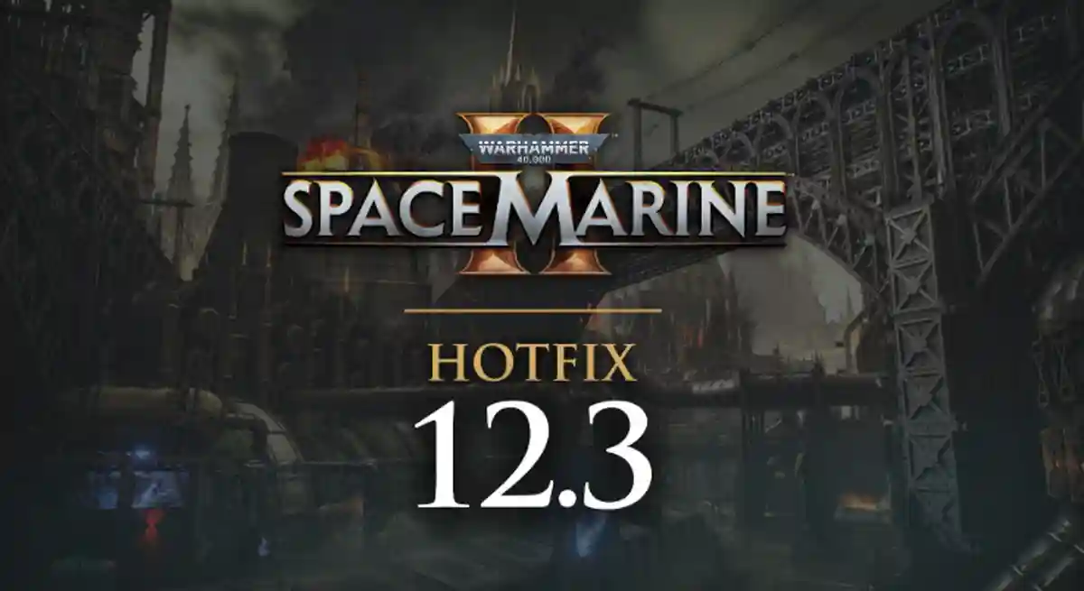 Space Marine 2 Update 1.012.003 Patch Notes (v12.3) - April 8, 2026