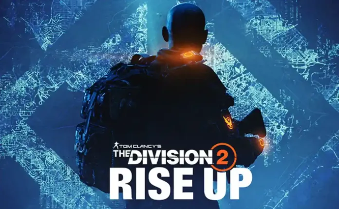 The Division 2 Update 2.24 Patch Notes | Rise Up Update