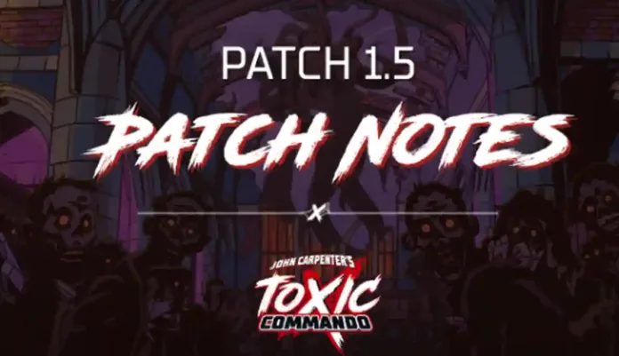 Toxic Commando Update 1.005 (v1.5) Patch Notes on April 2, 2026